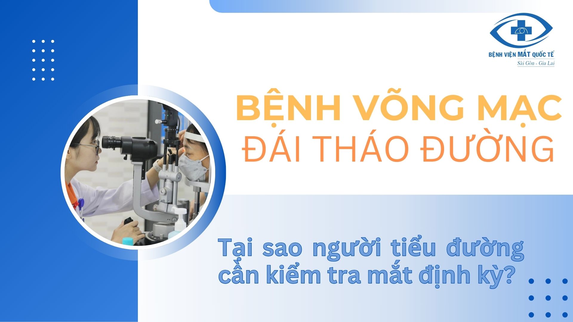 BỆNH VÕNG MẠC ĐÁI THÁO ĐƯỚNG