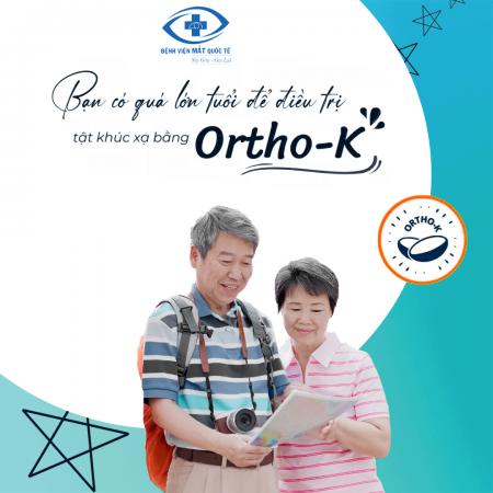 ORTHO-K: Giải Pháp Điều Trị Viễn Thị Và Lão Thị Cho Người Cao Tuổi.