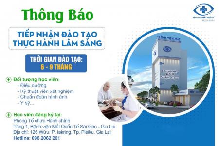 THÔNG BÁO TIẾP NHẬN HỌC VIÊN THỰC HÀNH - BỆNH VIỆN MẮT QUỐC TẾ SÀI GÒN - GIA LAI