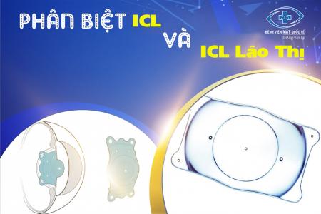 Sự khác biệt giữa ICL và ICL lão thị: Hiểu rõ và lựa chọn phù hợp.